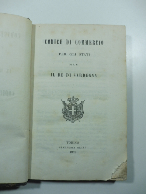 Codice di commercio per gli Stati di S.M. il re di Sardegna LEG. CON Indice alfabetico analitico delle materie contenute nel Codice di Commercio
